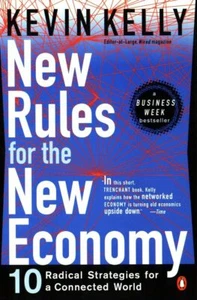 Neue Regeln für die New Economy: 10 radikale Strategien für eine vernetzte Welt Papier - Bild 1 von 1
