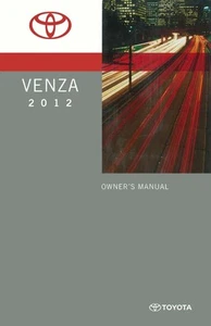 Toyota Venza 2012 dueño manual guía de usuario referencia operador libro fusiona fluidos - Imagen 1 de 1