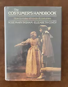 The Costumer's Handbook: How to Make All Kinds of Costumes Hardcover - Picture 1 of 5