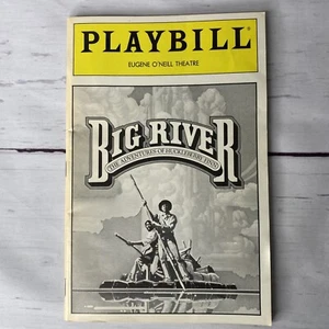 BIG RIVER Original Broadway Playbill 985 Eugene O'Neill Theatre - Picture 1 of 8