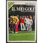 Il Mio Golf - J. Nicklaus - K. Bowden - Ed. Sperling & Kupfer - 1977