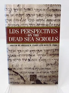 LDS Perspectives on the Dead Sea Scrolls - By Donald W. Parry & Dana M. Pike. 3a - Picture 1 of 5
