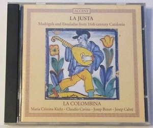 La Justa Madrigale und Ensaladas aus Katalonien Musik La Colombina 16. Jahrhundert - Bild 1 von 1