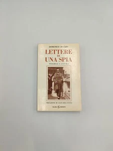 Domenico Zucaro - Lettere di una spia Pitigrilli e l' O.V.R.A. - SugarCo 1977 - Foto 1 di 3