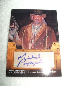 Terminator Salvation Autograph Card Michael Papajohn as Carnahan
