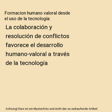 Formacion humano valoral desde el uso de la tecnología: La colaboración y reso