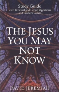 The Jesus You May Not Know - Study Guide by David Jeremiah - Imagen 1 de 3