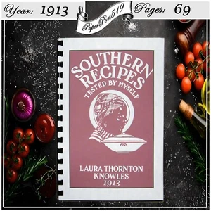 1913 Southern Recipes Tested By Myself Vintage Cook Book 69 Pages - Imagen 1 de 9