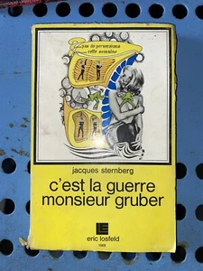 Es ist der Krieg Herr Gruber - Sternberg Jacques - 1968 - Bild 1 von 2