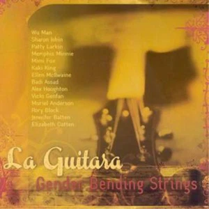 Various Artists La Guitara: Gender Bending Strings (CD) Album - Bild 1 von 1
