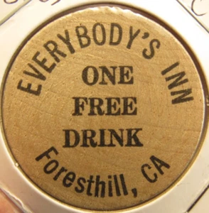 Níquel de madera vintage Everybody's Inn Foresthill, CA - ficha de California California - Imagen 1 de 2
