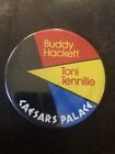 1970's Buddy Hacket Toni Tennille Caesars Palace  3" Pinback Button NOS