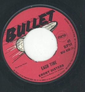 " EACH TIME." the ebony sisters. BULLET 7in 1970. - Foto 1 di 2