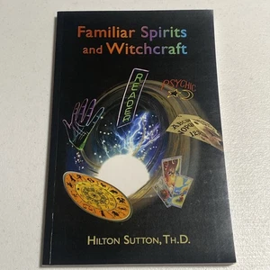 Witchcraft and Familiar Spirits Paperback Hilton Sutton - Picture 1 of 10
