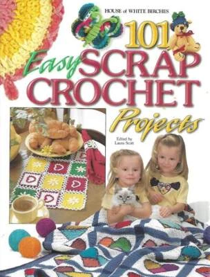 HB 101 EASY SCRAP CROCHET PROJECTS GREAT PROJECTS!!! - Image 1 of 4