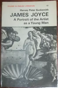 Harvey Peter Sucksmith; James Joyce: A Portrait of the Artist as a Young Man - Picture 1 of 2