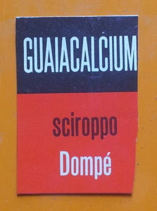 Guaiacalcium Sciroppo Dompè - Piccolo ritaglio di cartoncino pubblicitario - Picture 1 of 1