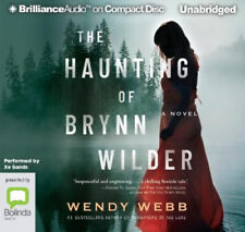 The Haunting of Brynn Wilder [Audio] by Wendy Webb