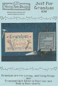Just for Grandpas by Waxing Moon Designs 2 Cross Stitch Charts PRICE REDUCED - Picture 1 of 2