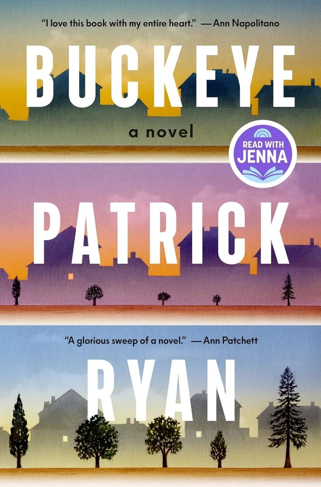 Buckeye: a Read with Jenna Pick : A Novel by Patrick Ryan (2025, Hardcover)