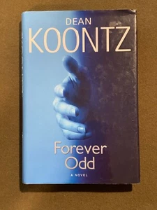 Dean Koontz Odd Thomas Forever Odd Hardback Book 2005 1st Edition 1st Printing - Imagen 1 de 5