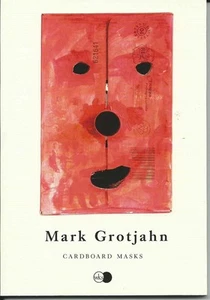 RARE - BOOK - Mark Grotjahn Cardboard Masks Wood Kusaka Studios 2012 LE 1/1000 - Imagen 1 de 1