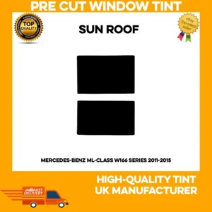 Pre Cut Window Tint 20% SUN ROOF FOR Mercedes-Benz ML-Class 2011-2015 - Picture 1 of 4