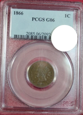 1866 INDIAN CENT PCGS G6 - Image 1 of 4