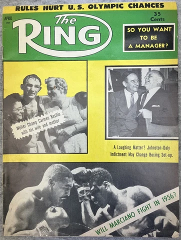 Vintage The Ring Boxing Magazine April 1956 Basilio Marciano Johnston-Daly Cover