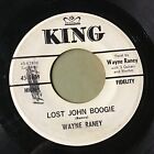 45 RPM Wayne Raney KING DJ 5639 Lost John Boogie ROCKABILLY VG+