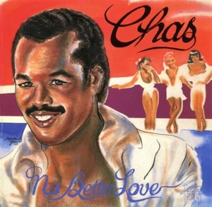 SEALED CHAS NO BETTER LOVE 2007 REISSUE CD LOVE JOY RECORDS LJR-8002 FUNK SOUL - Picture 1 of 2