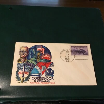 FDC 1944 WWll PATRIOTIC STAEHLE CACHET CORREGIDOR IS OURS AGAIN 3 Cent Stamp USA - Image 1 of 2