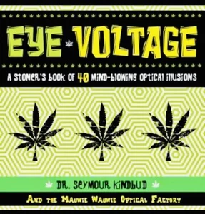 Eye Voltage Book Trippy Psychedelic Optical Illusions Stoner Art 420 Gift New - Picture 1 of 3