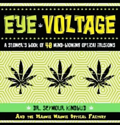 Eye Voltage Book Trippy Psychedelic Optical Illusions Stoner Art 420 Gift New - Image 1 of 3