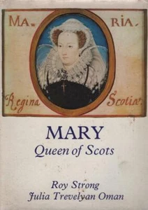 MARY QUEEN OF SCOTS - ROY STRONG – USED HB DJ FAST FREE POST FROM SYDNEY - Picture 1 of 1