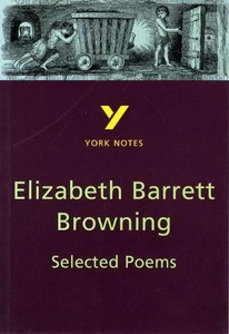 Selected Poems of Elizabeth Barrett Browning - for 2026, 2027 exams: York Notes - Picture 1 of 1