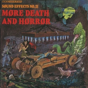 Mike Harding , Peter Harwood - More Death & Horror - Sound Effects No. 21 Vinyl - Picture 1 of 5