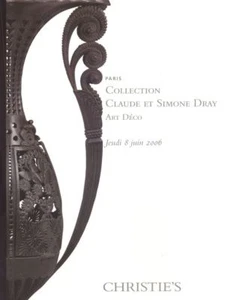 Christie's Catalogue Collection Claude et Simone Dray Art Déco 2006 HB - Picture 1 of 1