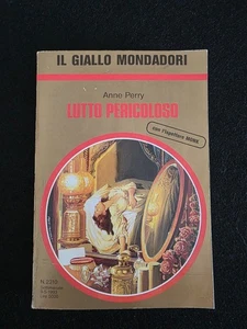 Il Giallo Mondadori 2310 Lutto Pericoloso di Anne Perry Anno 1993 - Imagen 1 de 2