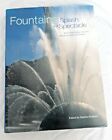 Fountains - Splash and Spectacle - Water Design From Renaissance to Present HCDJ
