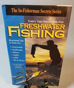 Thirty TIme-Tested Tips for Freshwater Fishing  In-Fisherman 1st Ed. Nice! - Picture 1 of 4