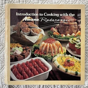 Introduction to Cooking with the Amana Radarange Microwave Oven Cookbook 1982 - Picture 1 of 3