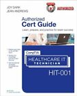 Comptia Healthcare It Technician Hit-001 Cert Guide by Joy Dark: New