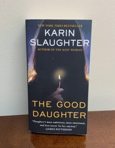 Brand New - The Good Daughter A Novel - Paperback By Slaughter Karin - Picture 1 of 3