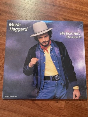 Merle Haggard – His Epic Hits: The First 11… To Be Continued 1984, Epic FE 39545 - Image 1 of 4