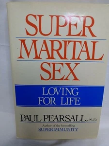 Super Marital Sex by Paul Pearsall PhD (1987 Hardcover) - Picture 1 of 7