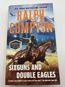 Sixguns and Double Eagles - paperback, Ralph Compton 0451193318 2019 Edition New - Picture 1 of 1