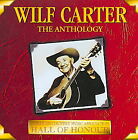 WILF CARTER - WILF CARTER - THE ANTHOLOGY - 20 SONG RETROSPECTIVE NEW CD