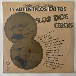LOS DOS OROS - 15 AUTENTICOS EXITOS - 1986 MEXICAN LP FACTORY SEALED, RANCHERAS - Picture 1 of 2