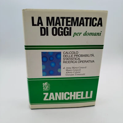 La Matematica Di Oggi Per Domani - Probabilità Statistica - Ed. Zanichelli 1989 - Immagine 1 di 4
